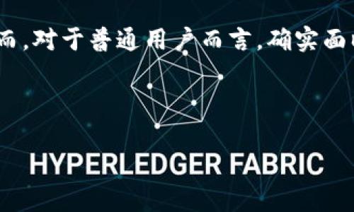 介绍

在数字货币的迅猛发展下，许多投资者和技术爱好者开始关注挖矿这一环节。挖矿不仅能为用户带来可观的收益，也为区块链网络的安全性提供了保障。然而，对于普通用户而言，确实面临着设备投入成本高、技术要求高等困难。因此，很多人开始寻找简单易用、可以在手机上操作的挖矿App。而Core免费挖矿App就应运而生，吸引了众多眼球。



Core免费挖矿App：轻松挖矿的最佳选择