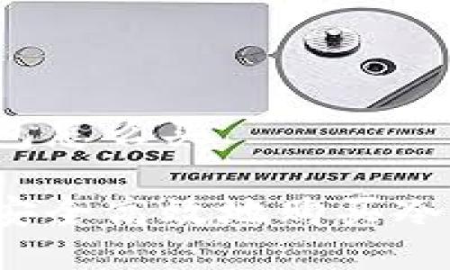 冷钱包怎么买

如何安全高效地购买冷钱包？