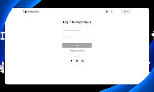 火币提FIL到TokenIM：全面指南与常见问题

如何顺利将FIL提到TokenIM平台？