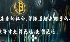 ### 冷钱包的概念及其重要性在数字货币的世界里