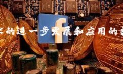 Tokenim 这个项目是基于以太坊区块链的。以太坊是