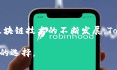   Tokenim钱包支持以太坊及其他多种数字货币的原